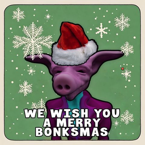The Bonkwave pig looking towards the camera, but it's wearing a santa hat. The background is green with white stylized snowflakes and the text in the lower third says We Wish You A Merry Bonksmas.