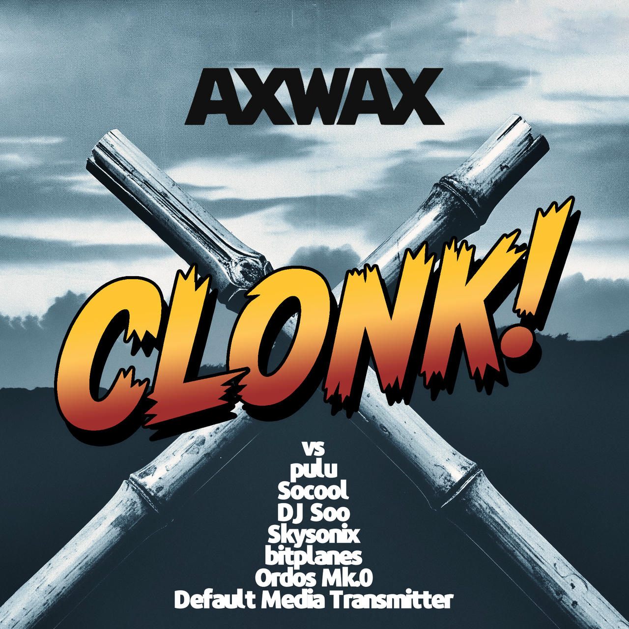 AxWax vs Socool – CLONK!